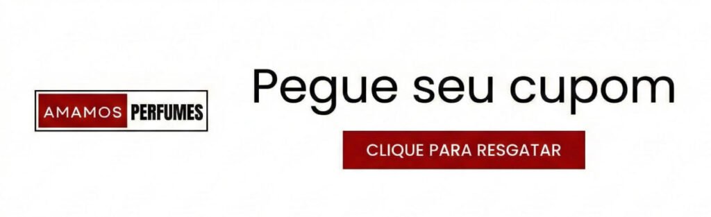 Banner promocional de Amamos Perfumes com o texto branco "Pegue seu cupom". Abaixo, há um botão branco com texto laranja "CLIQUE PARA RESGATAR", indicando uma ação para obter um cupom de desconto online no site oficial ou aplicativo.
